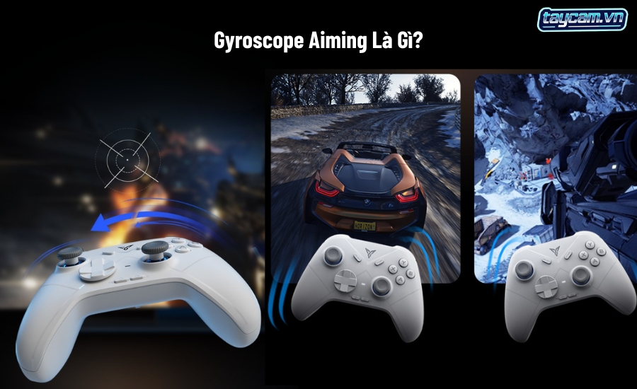 Gyroscope Aiming Là Gì?