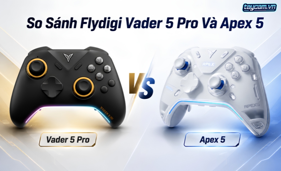 So Sánh Flydigi Vader 5 Pro Và Apex 5: Nên Chọn Tay Cầm Nào?